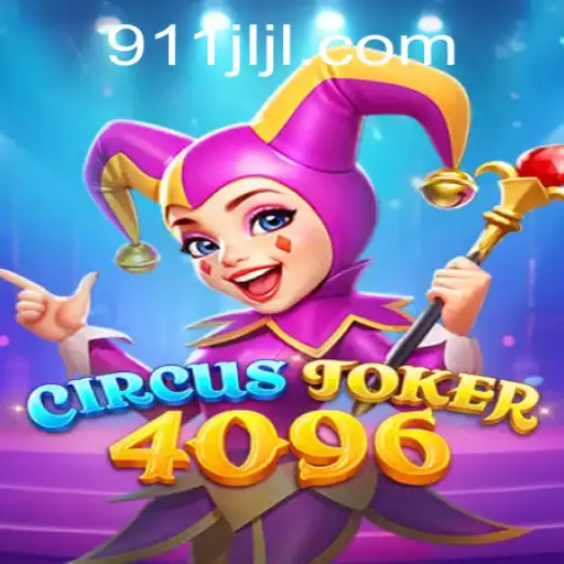 Unveiling CircusJoker4096: A Thrilling Adventure in the Realm of Gaming